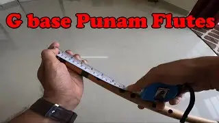 Punam Flutes g base measurements. (Hindi). G natural base.