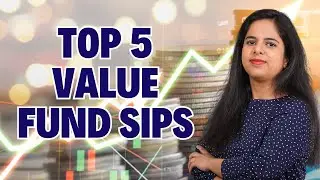 5 Top Performing Value Mutual Fund SIPs