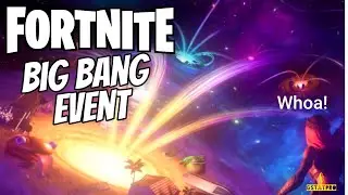 Fortnite Big Bang LIVE Event (Reaction)