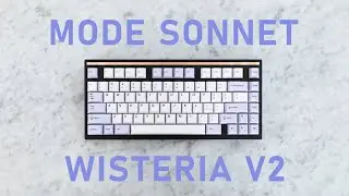 Wisteria V2 Switches || Mode Sonnet || Alu Plate || ASMR Sound Test