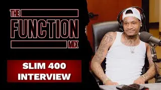 SLIM 400 TALKS NEW MUSIC, NEW LABEL & MORE | THE FUNCTION MIX