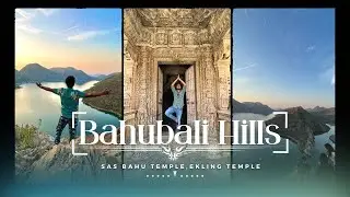 Babubali hills sunrise view udaipur || sas bahu temple || Eklingji Temple || mahakal mandir