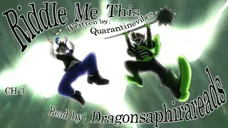 Riddle Me This Chapter 3/14 - (Sanders Sides Podfic)
