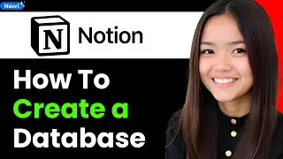 How to Create a Database in Notion 2026 (Step By Step)