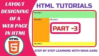 HTML Tutorials || How To Create Layout With Frames In HTML || HTML Frames || Part-3