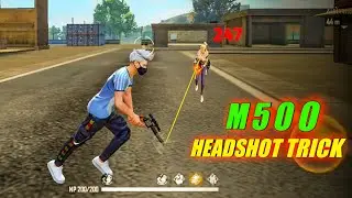 M500 Headshot Trick || One Tap Headshot Trick || M500 One Tap Headshot Trick In Free Fire