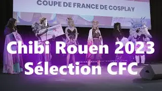 Chibi Rouen 2023 Selection CFC