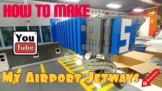 How to Build My Airport Jetway