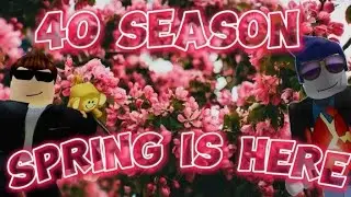 40 SEASON:SPRING IS HERE! SEASON CHALLENGES IDEAS?! AND MUCH MORE