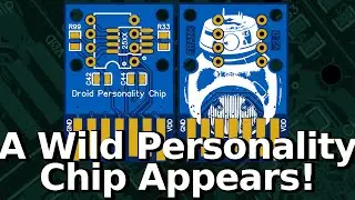 Reverse Engineering A Droid Personality Chip: Part 5 - The PCB Is Completed and Tested