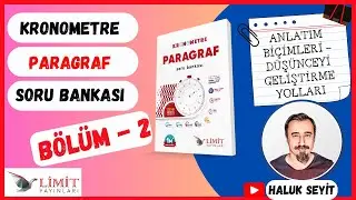 Anlatım Biçimleri - Düşünceyi Geliştirme Yolları (Limit Yayınları Kronometre Paragraf Soru Bankası)