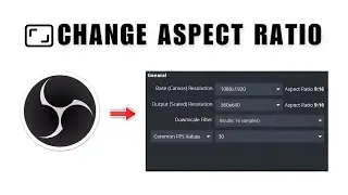 How To Change OBS Studio Aspect Ratio 2026