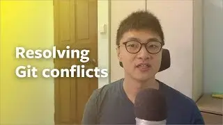 Resolving Git conflicts