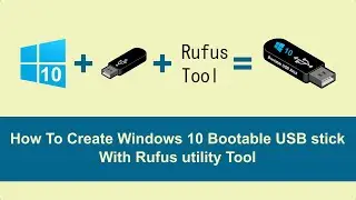 How To Create Windows 10 Bootable USB Flash Drive With Rufus utility Tool