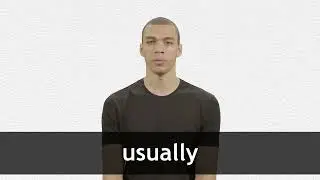 How to pronounce USUALLY in American English