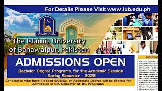 Islamia University Bahawalpur Spring Admissions 2022 / IUB spring admissions complete info