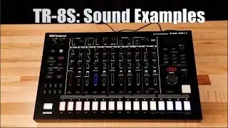 Roland TR-8S - Sound Examples