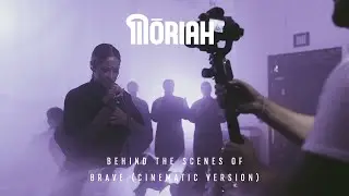 MŌRIAH - BRAVE (Cinematic Version) Behind the Scenes