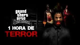 1 HORA de Terror COMPLETA de GTA San Andreas
