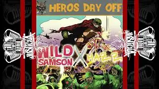 Wild Samson - Heros Day Off (2023)