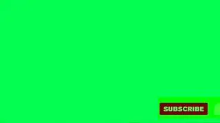 SUBSCRIBE GREEN SCREEN EFFECT-2 CHROMA KEY