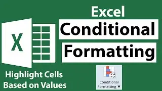 Excel Conditional Formatting | Highlight Cells Based On Values | Excel Guide