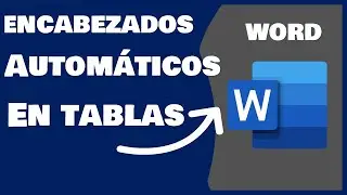 ENCABEZADOS AUTOMATICOS en TABLAS de WORD/aprende a INSERTAR ENCABEZADOS AUTOMATICOS EN TABLAS