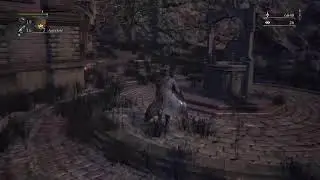 Bloodbourne First playthrough LIVE Part 4
