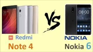 Comparison between Xiaomi Redmi Note 4 Vs Nokia 6