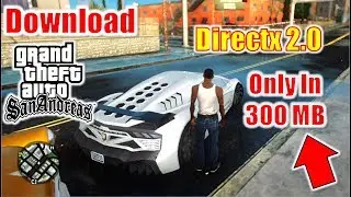 How to download and install Sa Directx 2.0 in gta san andreas | GTA San Andreas Graphics like GTA 5