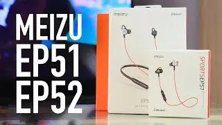Обзор Meizu EP51 и EP52. Хиты от Meizu