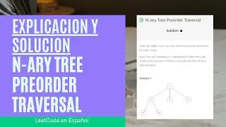 N-ary Tree Preorder Traversal | Explicación y Solución #LeetCode #589 #Programacion