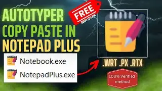 Autotyper for Notepad Pixcel and StartTxt || Notepad Plus || Notepad PX || .wrt .nts .px Download