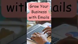 Grow your business with email !