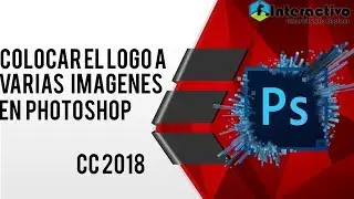 🧐 Colocar logotipo a varias imágenes en photoshop CC 2018