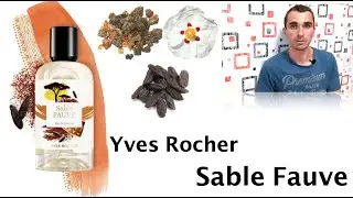 Обзор Аромата  Sable Fauve Yves Rocher