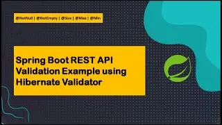 Spring Boot Rest Validation Example with Hibernate Bean Validation Constraints 