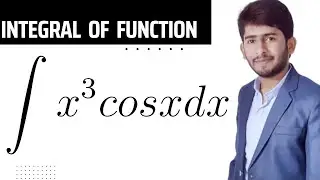 Integral of x^3cosx dx || How to find the integral of two Different Function || Olympiad math ||