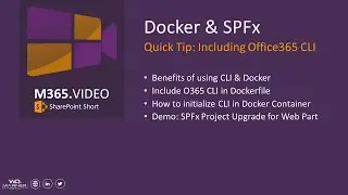 Docker & SharePoint Framework (SPFx) - Quick Tip - Using Office365 CLI
