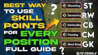 Best Way to Use SKILL POINTS For Every Position | FULL GUIDE | FC Mobile 24