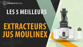 ⭐️ MEILLEUR EXTRACTEUR JUS MOULINEX - Comparatif 2023