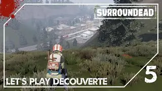 Surroundead #5 - Quand on arrive en ville