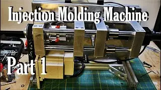 Injection Molding Machine: Part 1