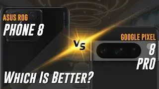Asus Rog Phone 8 vs Google Pixel 8 Pro | Ultimate Comparison & Review 2024 📱