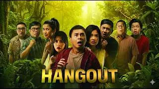 😱 Nobar Ramadhan - HANGOUT (2016) - Undangan Liburan yang Berujung Petaka