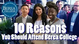 10 Reasons You Should Attend Berea College