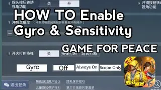 How To Enable Gyro & Change Sensitivity Game for Peace ( PUBGM CN)