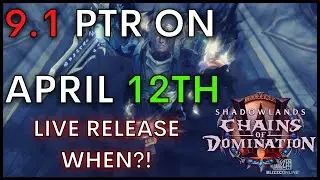 Shadowlands 9.1 now has a PTR Release Date - When will we see it go Live?