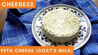 How to Make Feta Cheese with Goat's Milk