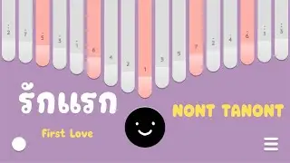 รักแรก(first love)- NONT TANONT kalimba cover